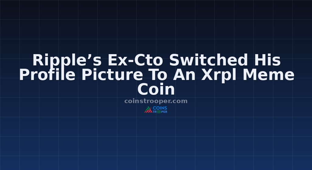 Ripple’s Ex-Cto Switched His Profile Picture To An Xrpl Meme Coin