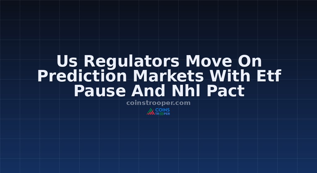 Us Regulators Move On Prediction Markets With Etf Pause And Nhl Pact