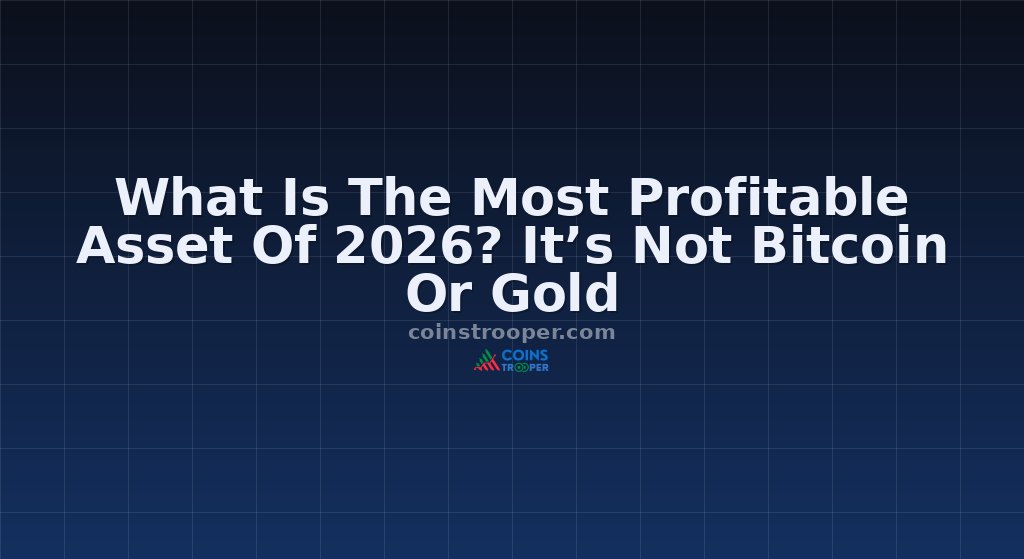 What Is The Most Profitable Asset Of 2026? It’s Not Bitcoin Or Gold