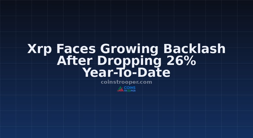 Xrp Faces Growing Backlash After Dropping 26% Year-To-Date