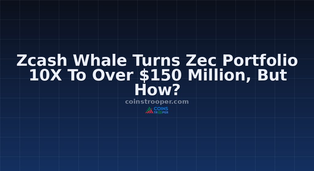 Zcash Whale Turns Zec Portfolio 10X To Over $150 Million, But How?