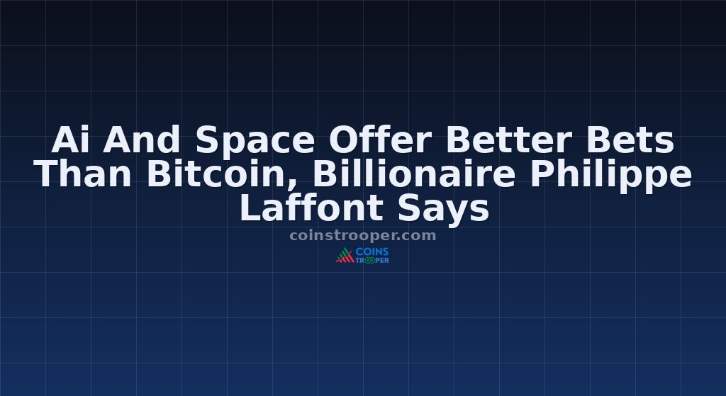 Ai And Space Offer Better Bets Than Bitcoin, Billionaire Philippe Laffont Says