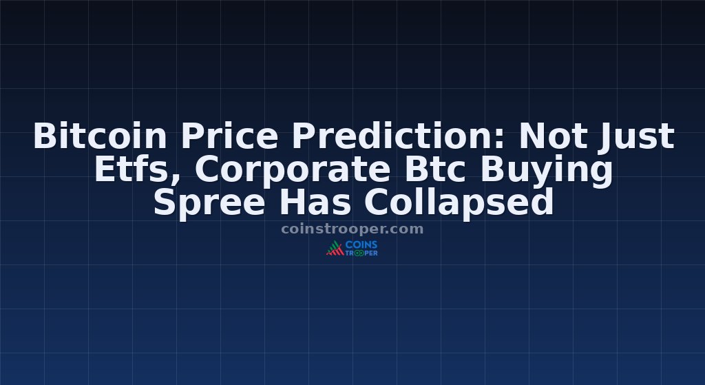 Bitcoin Price Prediction: Not Just Etfs, Corporate Btc Buying Spree Has Collapsed