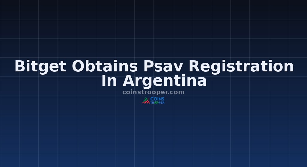 Bitget Obtains Psav Registration In Argentina