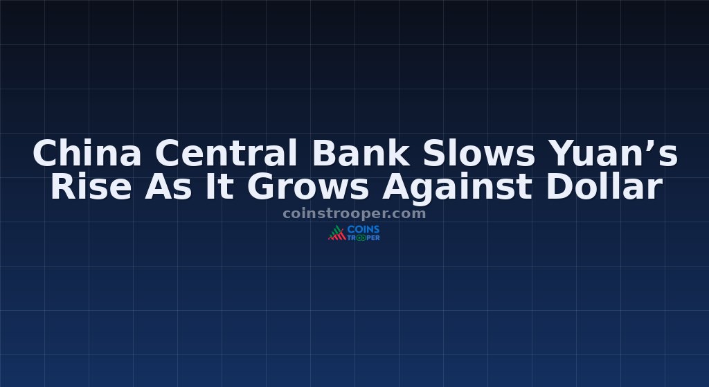 China Central Bank Slows Yuan’s Rise As It Grows Against Dollar