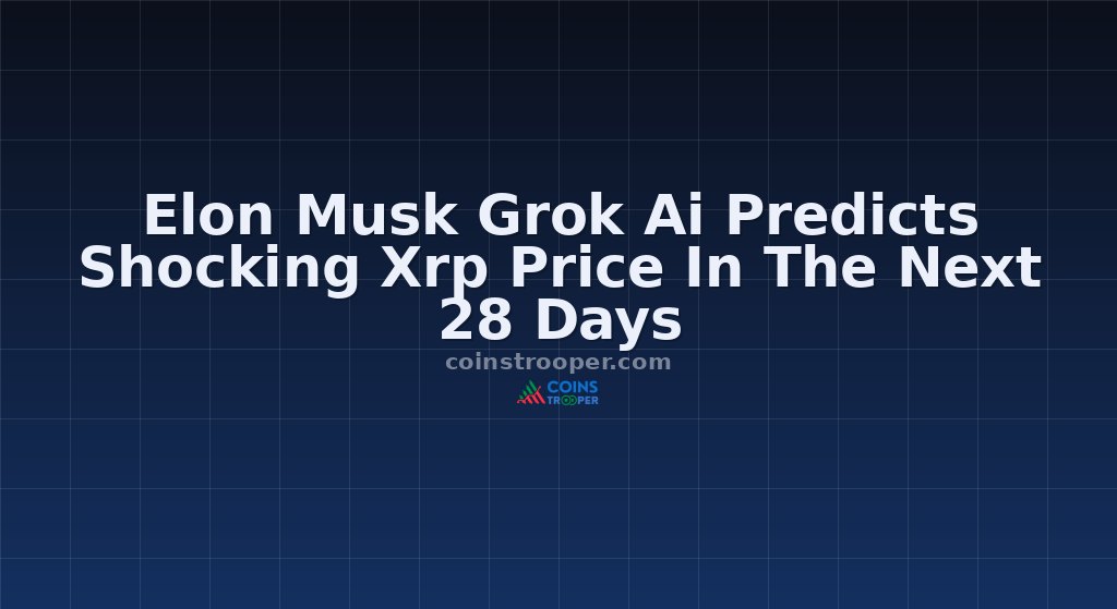 Elon Musk Grok Ai Predicts Shocking Xrp Price In The Next 28 Days