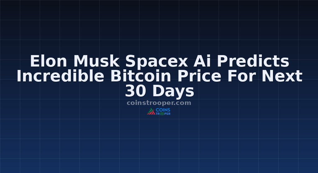 Elon Musk Spacex Ai Predicts Incredible Bitcoin Price For Next 30 Days