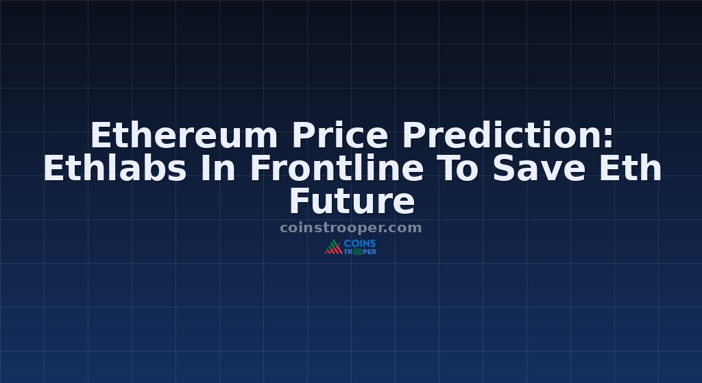 Ethereum Price Prediction: Ethlabs In Frontline To Save Eth Future