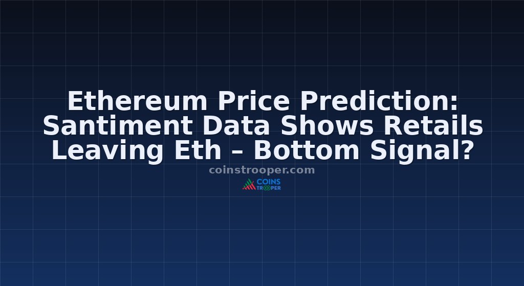 Ethereum Price Prediction: Santiment Data Shows Retails Leaving Eth – Bottom Signal?