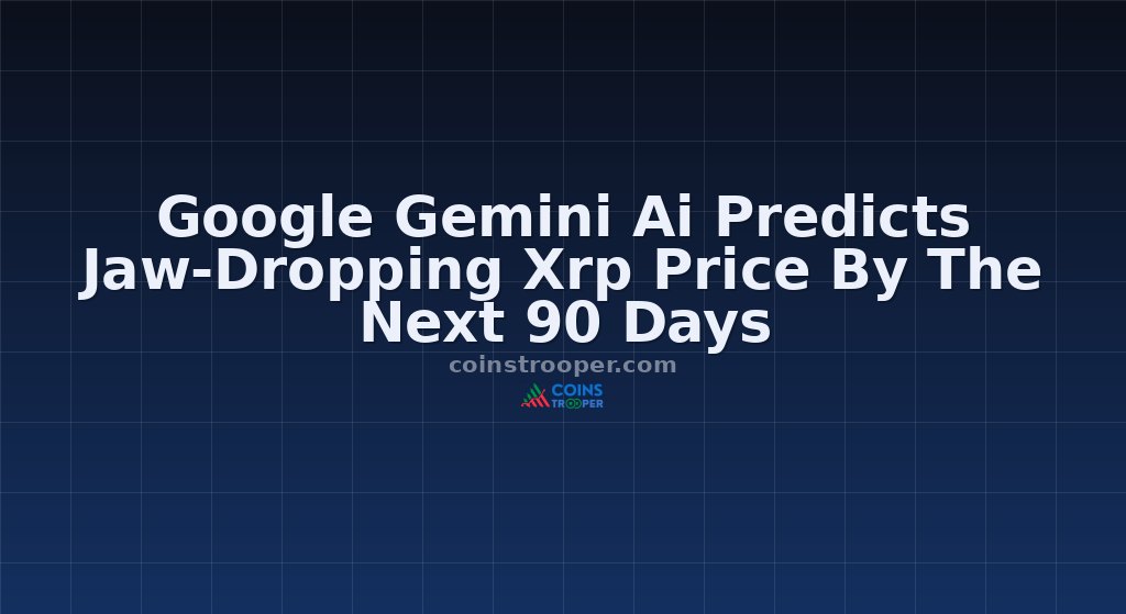 Google Gemini Ai Predicts Jaw-Dropping Xrp Price By The Next 90 Days