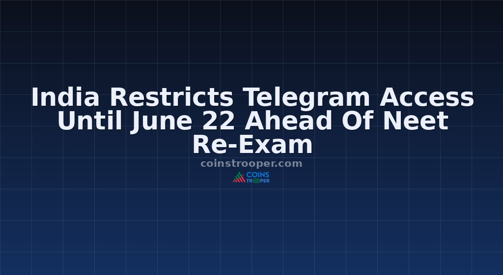 India Restricts Telegram Access Until June 22 Ahead Of Neet Re-Exam