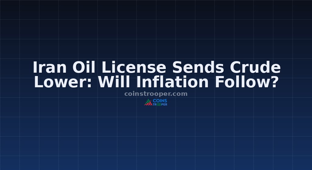 Iran Oil License Sends Crude Lower: Will Inflation Follow?