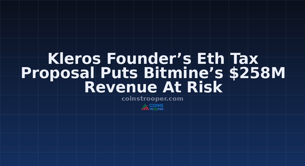 Kleros Founder’s Eth Tax Proposal Puts Bitmine’s $258M Revenue At Risk