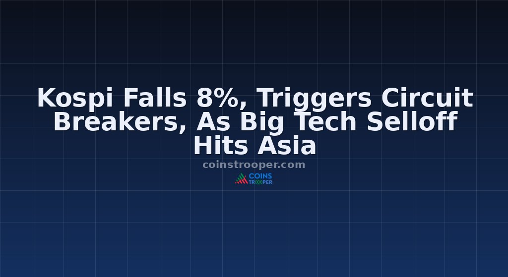 Kospi Falls 8%, Triggers Circuit Breakers, As Big Tech Selloff Hits Asia