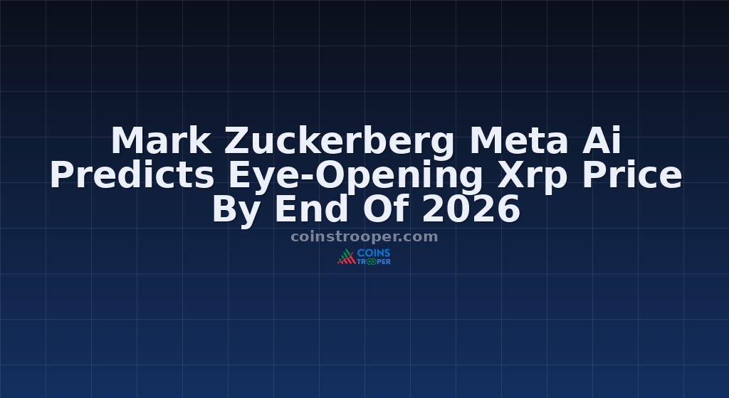 Mark Zuckerberg Meta Ai Predicts Eye-Opening Xrp Price By End Of 2026