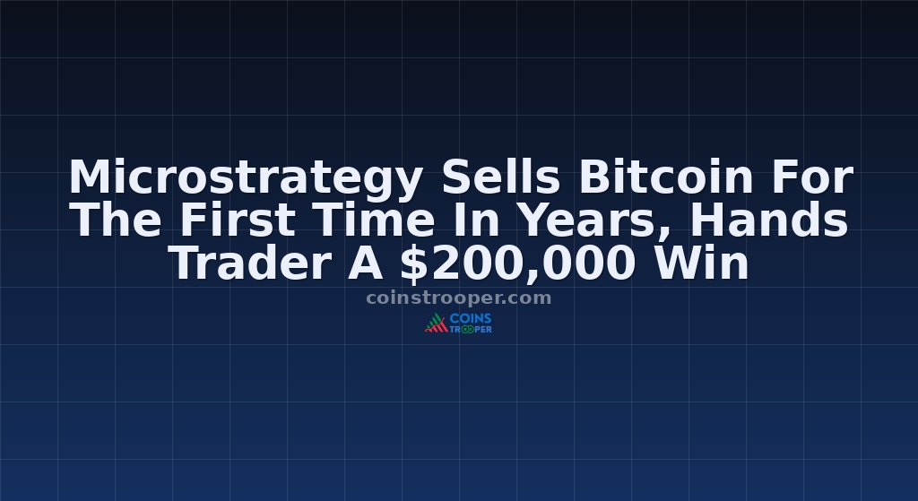 Microstrategy Sells Bitcoin For The First Time In Years, Hands Trader A $200,000 Win