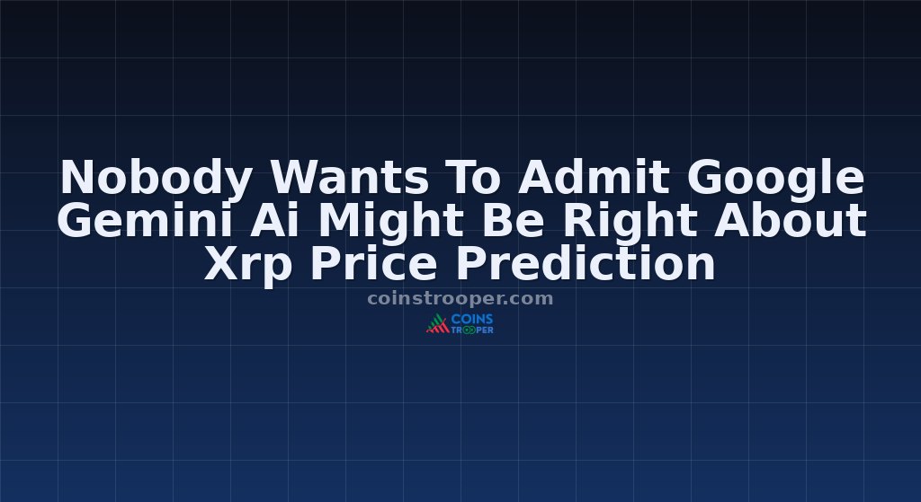 Nobody Wants To Admit Google Gemini Ai Might Be Right About Xrp Price Prediction