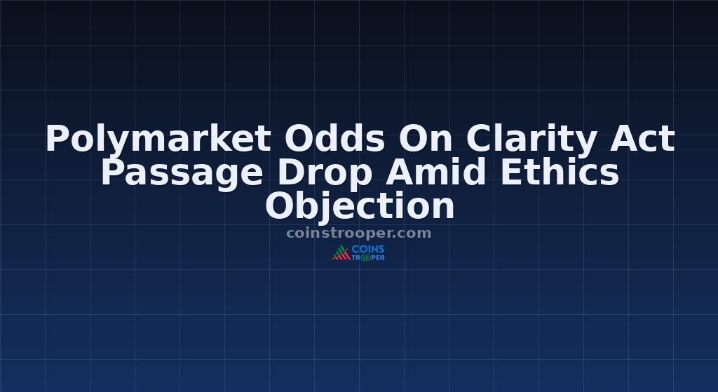 Polymarket Odds On Clarity Act Passage Drop Amid Ethics Objection