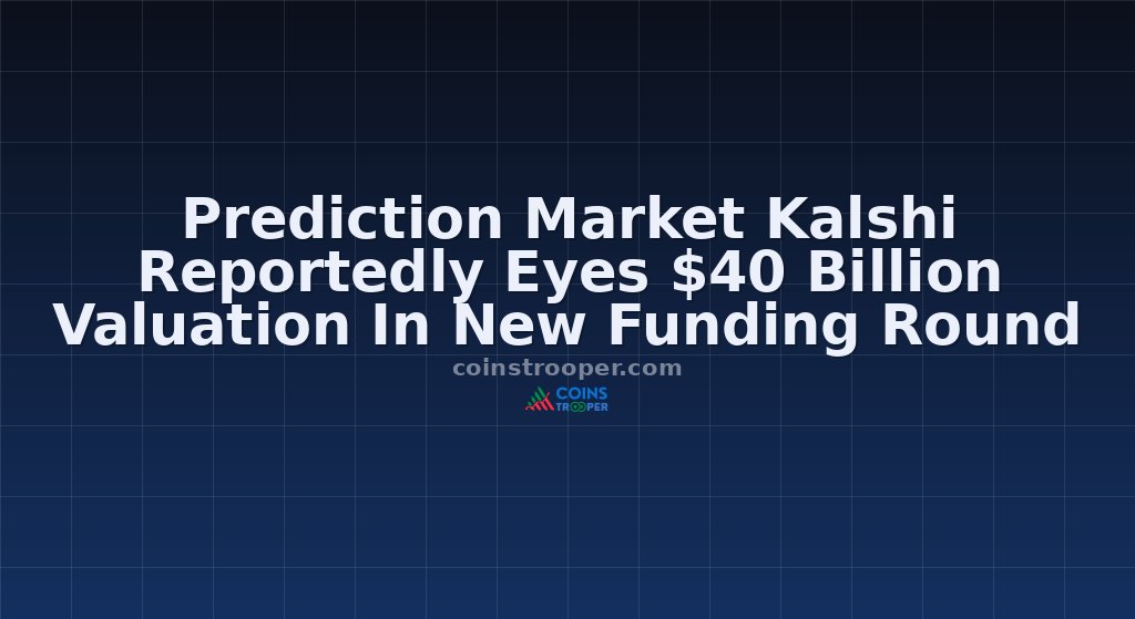 Prediction Market Kalshi Reportedly Eyes $40 Billion Valuation In New Funding Round
