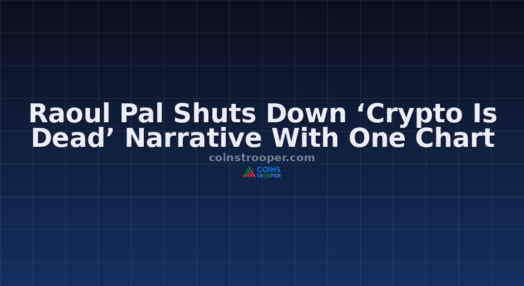 Raoul Pal Shuts Down ‘Crypto Is Dead’ Narrative With One Chart