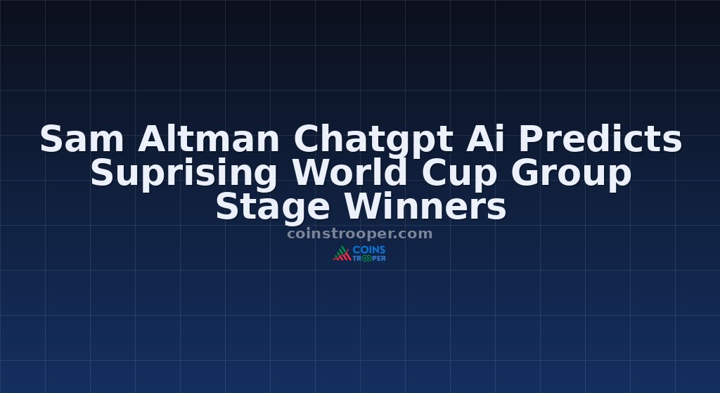 Sam Altman Chatgpt Ai Predicts Suprising World Cup Group Stage Winners