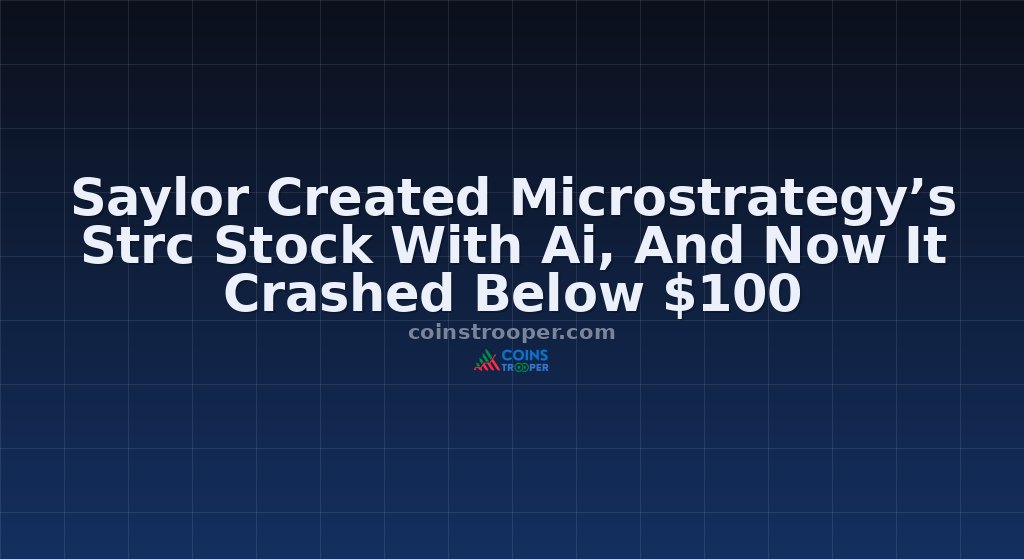 Saylor Created Microstrategy’s Strc Stock With Ai, And Now It Crashed Below $100