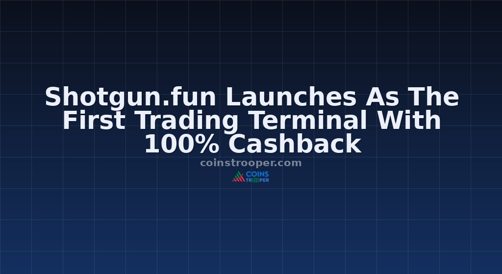Shotgun.fun Launches As The First Trading Terminal With 100% Cashback
