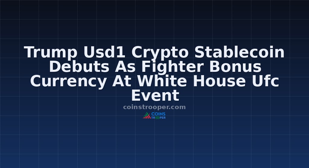 Trump Usd1 Crypto Stablecoin Debuts As Fighter Bonus Currency At White House Ufc Event