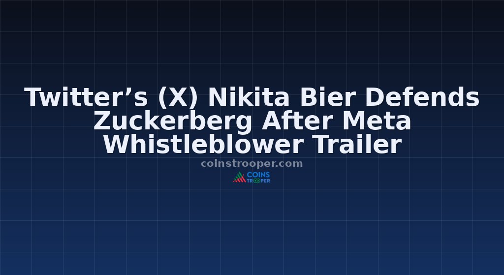 Twitter’s (X) Nikita Bier Defends Zuckerberg After Meta Whistleblower Trailer