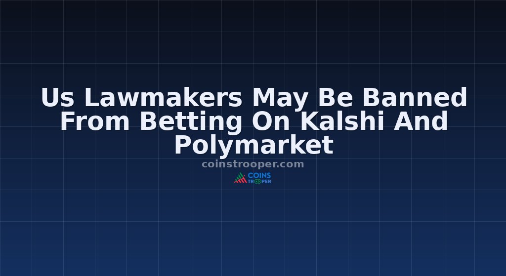 Us Lawmakers May Be Banned From Betting On Kalshi And Polymarket