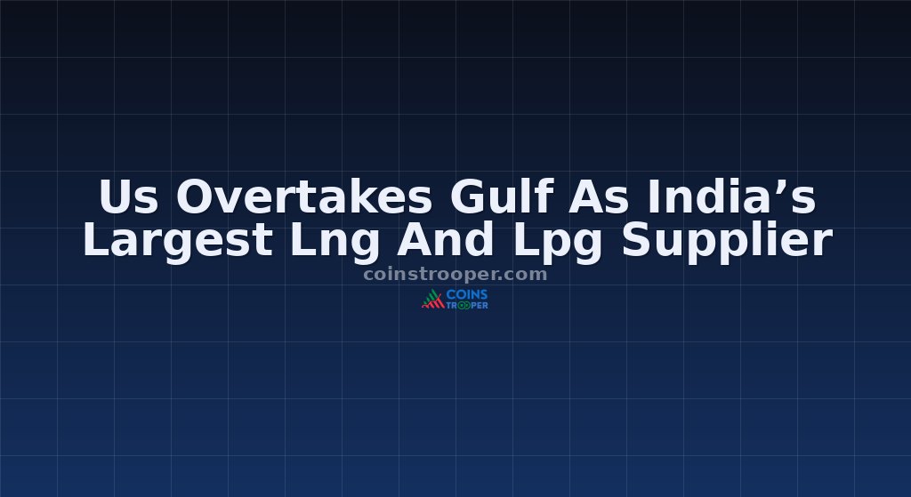 Us Overtakes Gulf As India’s Largest Lng And Lpg Supplier