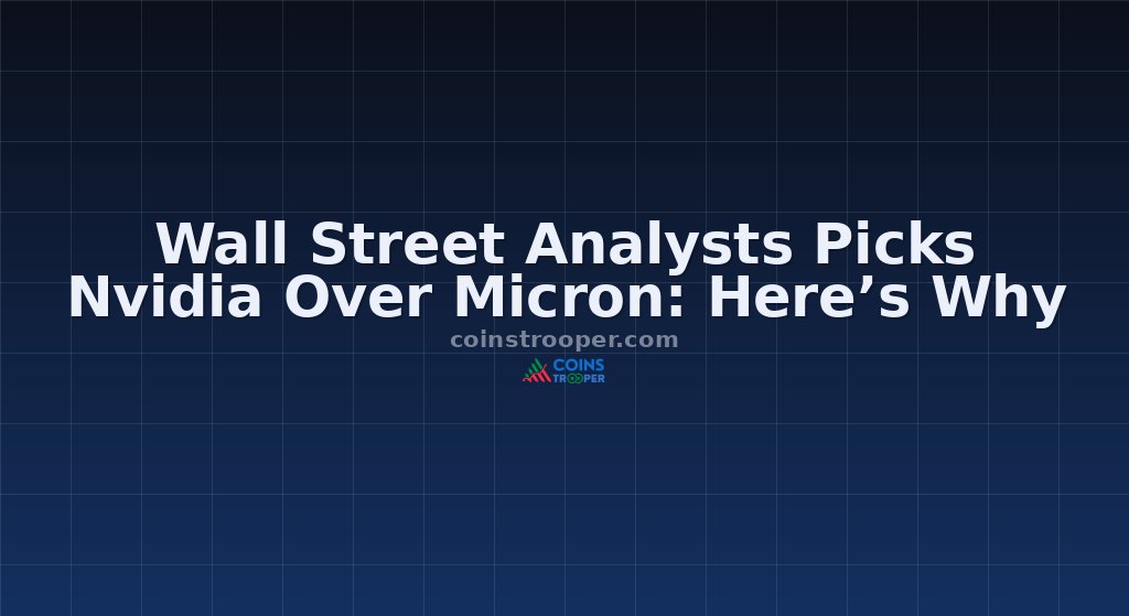 Wall Street Analysts Picks Nvidia Over Micron: Here’s Why