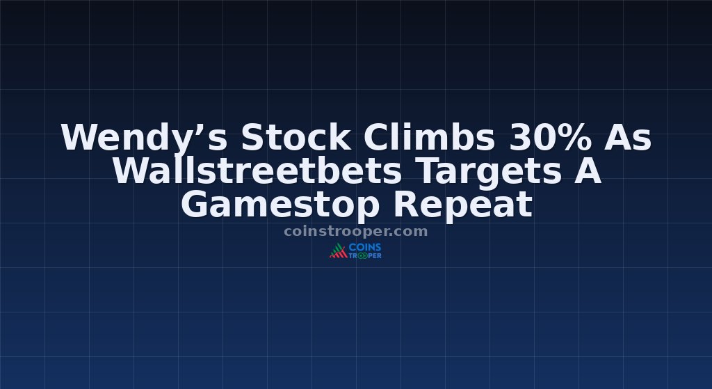 Wendy’s Stock Climbs 30% As Wallstreetbets Targets A Gamestop Repeat