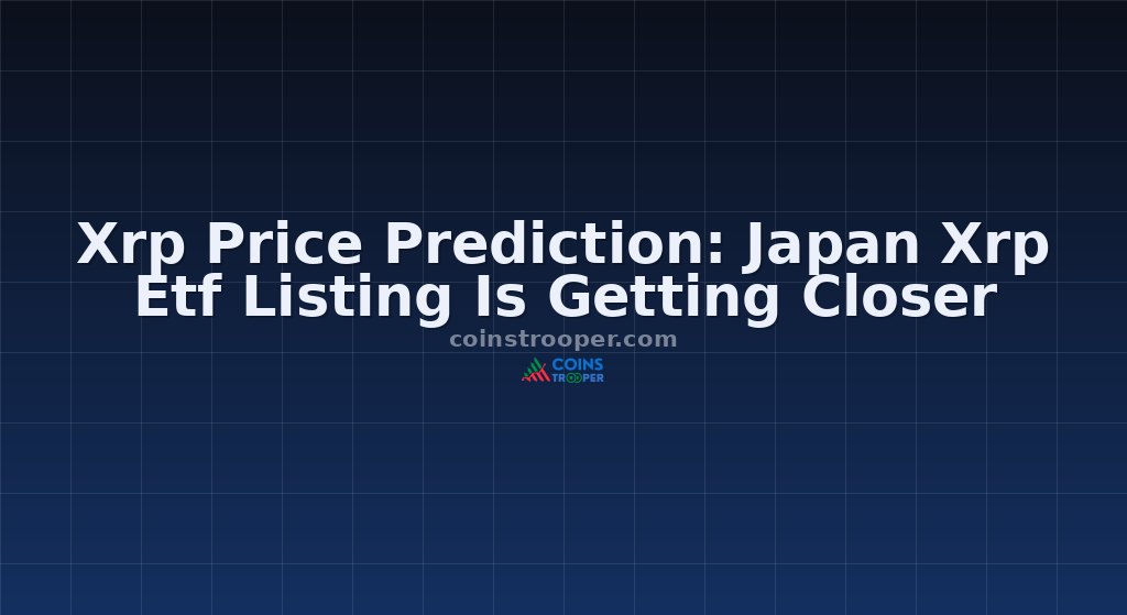 Xrp Price Prediction: Japan Xrp Etf Listing Is Getting Closer