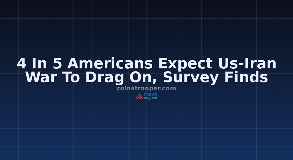 4 In 5 Americans Expect Us-Iran War To Drag On, Survey Finds
