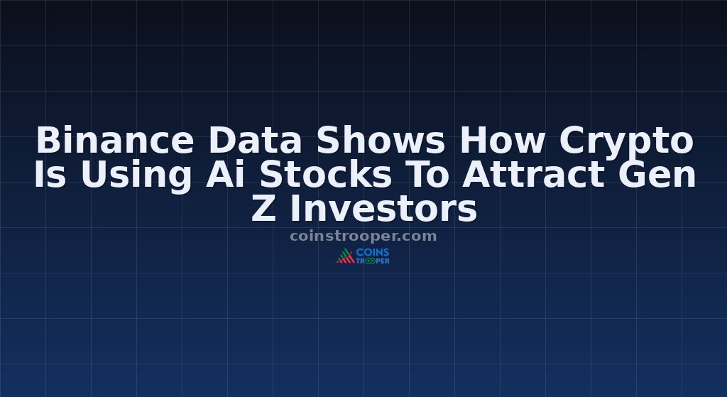 Binance Data Shows How Crypto Is Using Ai Stocks To Attract Gen Z Investors