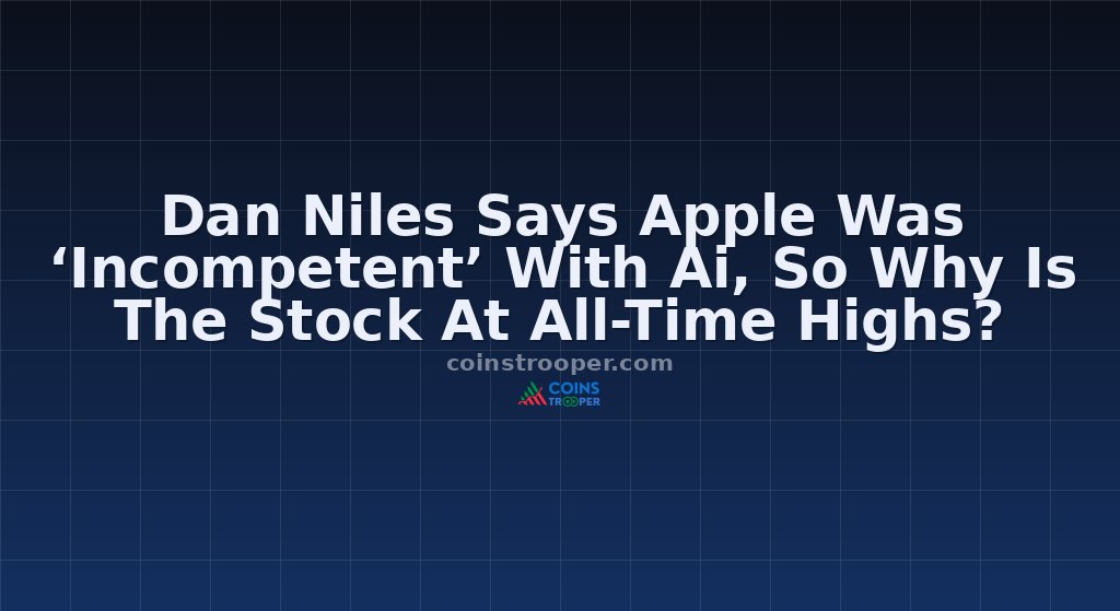 Dan Niles Says Apple Was ‘Incompetent’ With Ai, So Why Is The Stock At All-Time Highs?