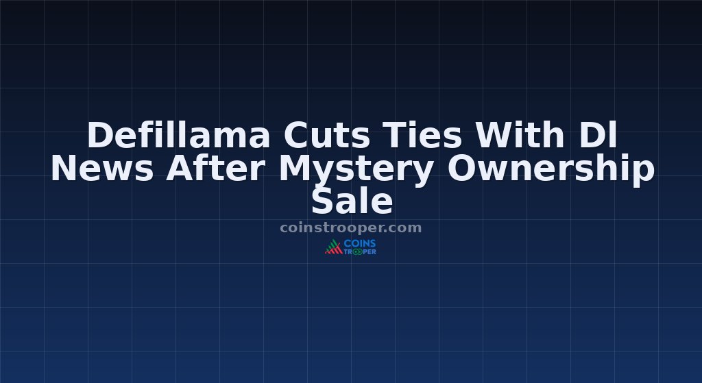 Defillama Cuts Ties With Dl News After Mystery Ownership Sale