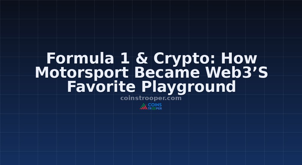 Formula 1 & Crypto: How Motorsport Became Web3’S Favorite Playground