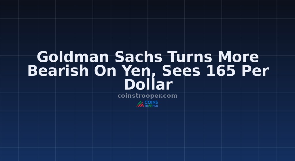 Goldman Sachs Turns More Bearish On Yen, Sees 165 Per Dollar