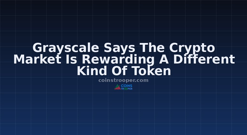 Grayscale Says The Crypto Market Is Rewarding A Different Kind Of Token