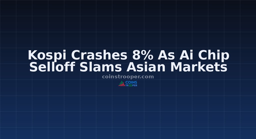 Kospi Crashes 8% As Ai Chip Selloff Slams Asian Markets