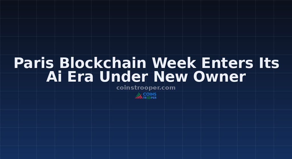 Paris Blockchain Week Enters Its Ai Era Under New Owner