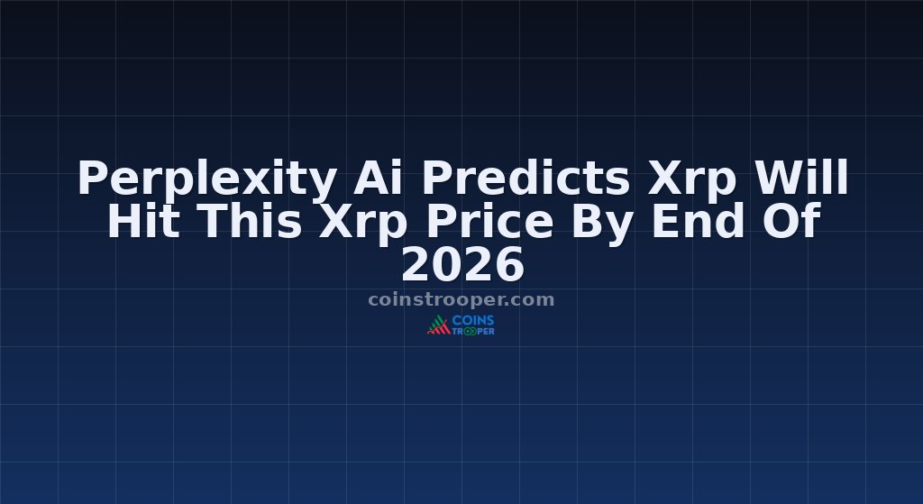 Perplexity Ai Predicts Xrp Will Hit This Xrp Price By End Of 2026