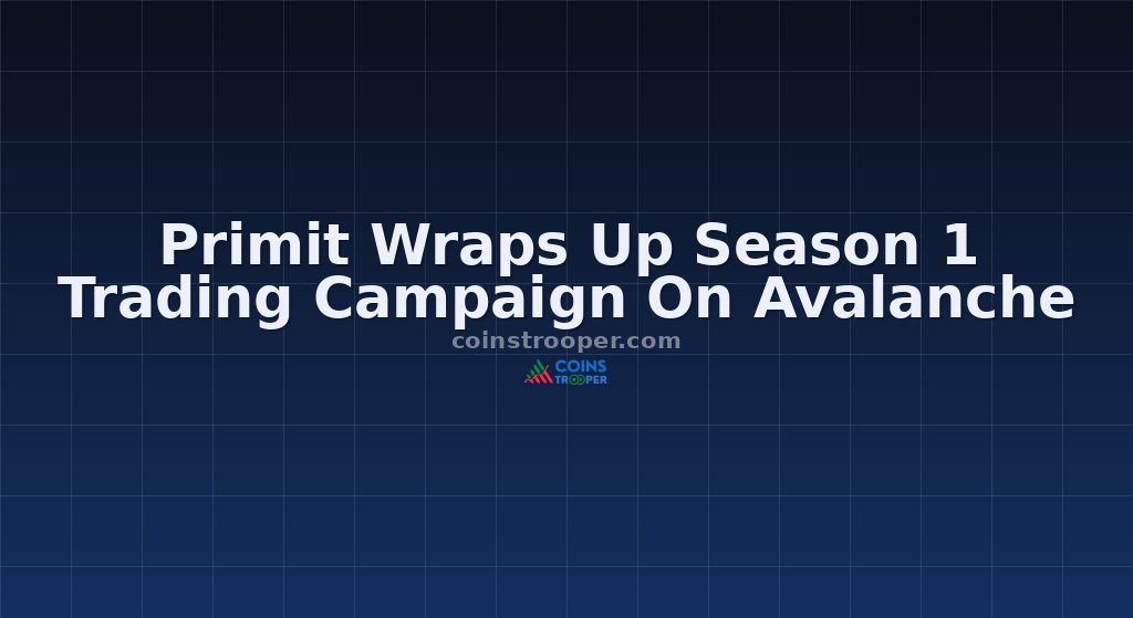 Primit Wraps Up Season 1 Trading Campaign On Avalanche
