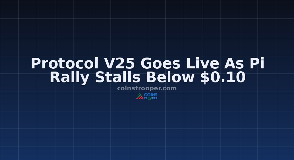 Protocol V25 Goes Live As Pi Rally Stalls Below $0.10
