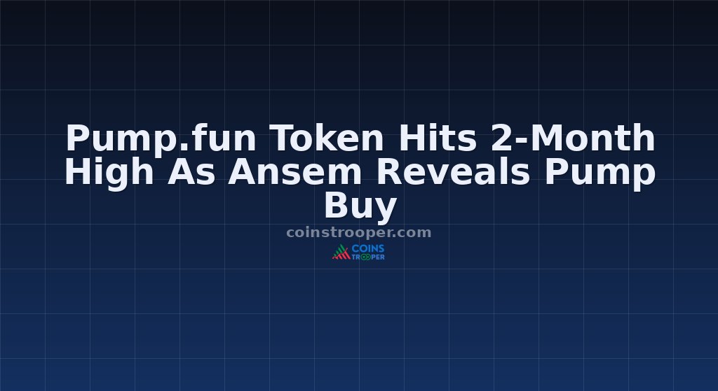 Pump.fun Token Hits 2-Month High As Ansem Reveals Pump Buy