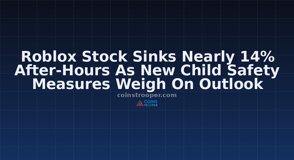 Roblox Stock Sinks Nearly 14% After-Hours As New Child Safety Measures Weigh On Outlook