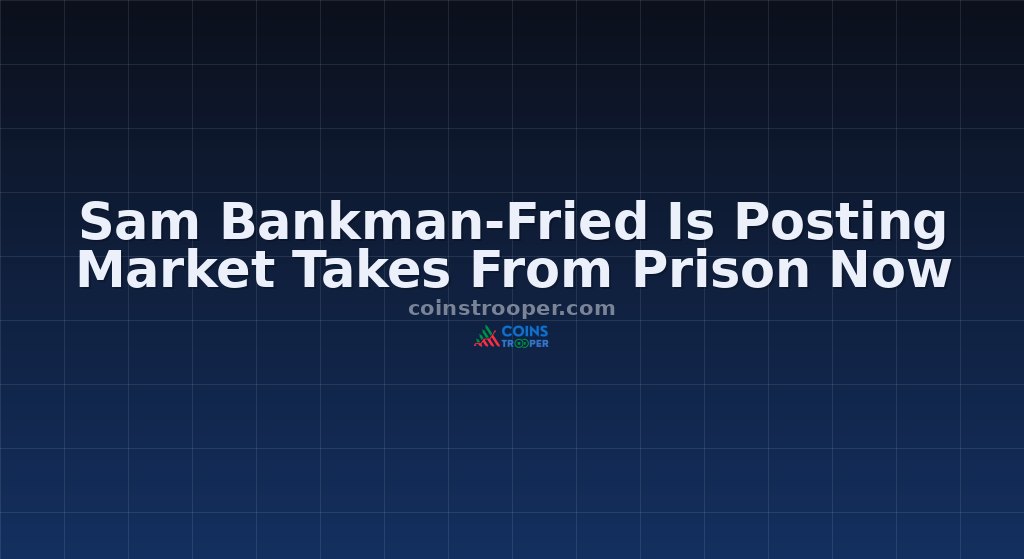 Sam Bankman-Fried Is Posting Market Takes From Prison Now