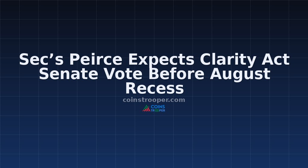 Sec’s Peirce Expects Clarity Act Senate Vote Before August Recess